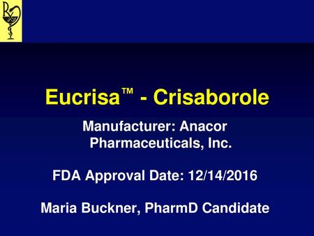 Eucrisa™ - Crisaborole