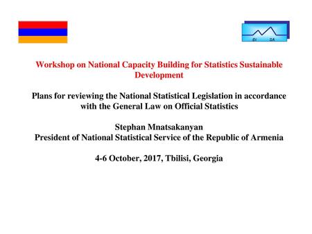 Ðì SA Workshop on National Capacity Building for Statistics Sustainable Development Plans for reviewing the National Statistical Legislation.