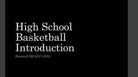 High School Basketball Introduction