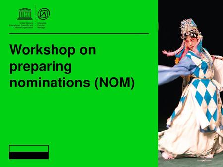 Workshop on preparing nominations (NOM)