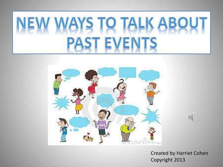 New ways to talk about Past events