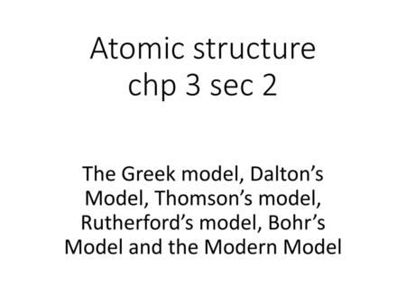 Atomic structure chp 3 sec 2