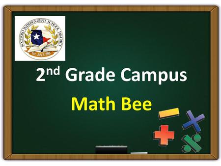 2nd Grade Campus Math Bee.