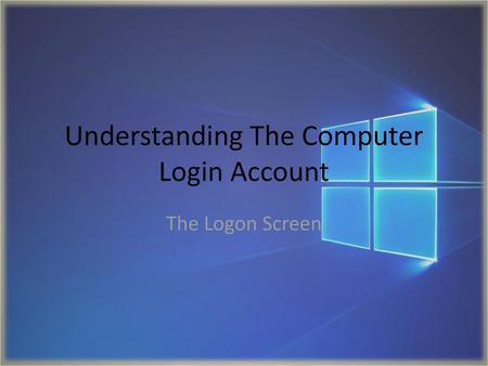 Understanding The Computer Login Account