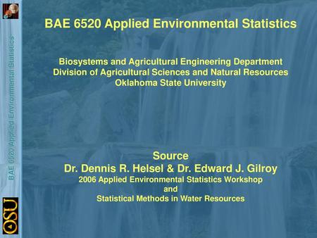 BAE 6520 Applied Environmental Statistics