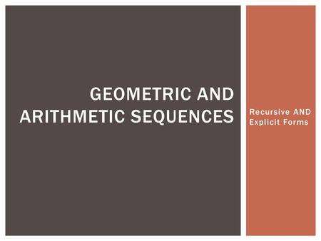Geometric and arithmetic sequences