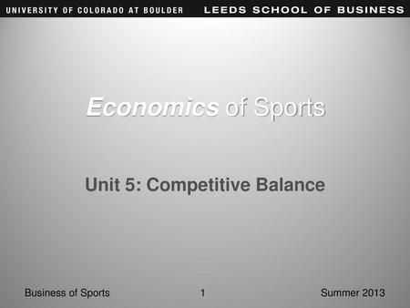 Unit 5: Competitive Balance