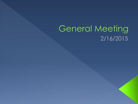General Meeting 2/16/2015.