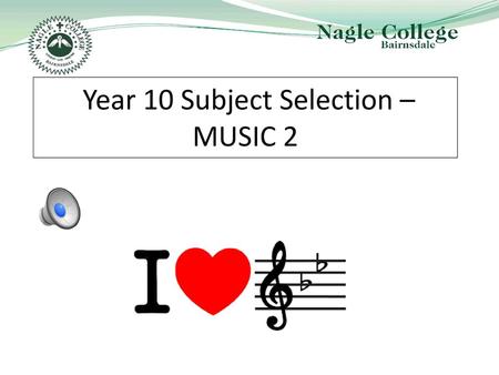 Year 10 Subject Selection – MUSIC 2