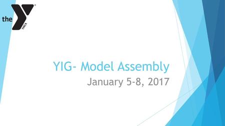 YIG- Model Assembly January 5-8, 2017.