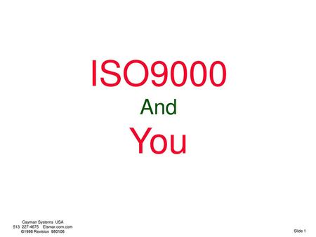 ISO9000 And You.