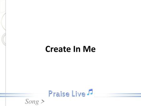 Create In Me.