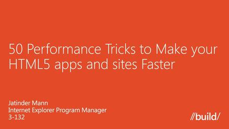 50 Performance Tricks to Make your HTML5 apps and sites Faster