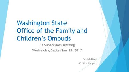 Washington State Office of the Family and Children’s Ombuds