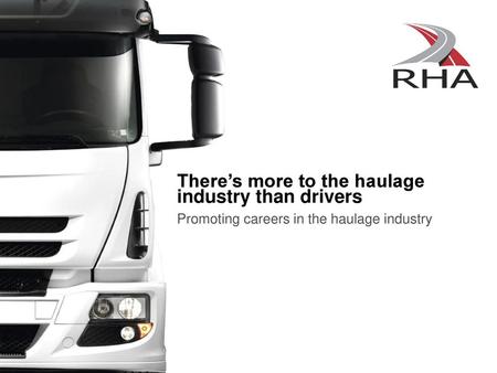 There’s more to the haulage industry than drivers