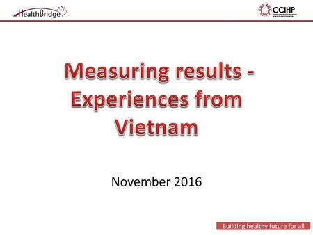 Measuring results - Experiences from Vietnam