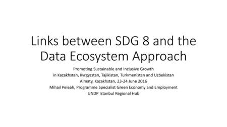 Links between SDG 8 and the Data Ecosystem Approach