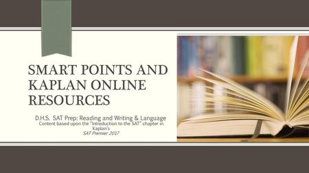 Smart points and Kaplan online resources