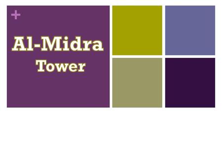 Al-Midra Tower.