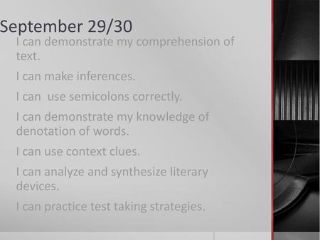 September 29/30 I can demonstrate my comprehension of text.