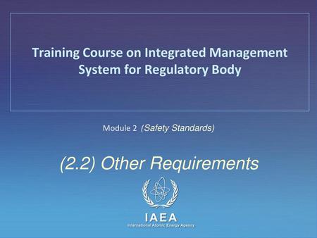 Training Course on Integrated Management System for Regulatory Body