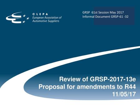 Review of GRSP e Proposal for amendments to R44 11/05/17