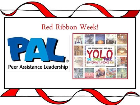 Red Ribbon Week!.