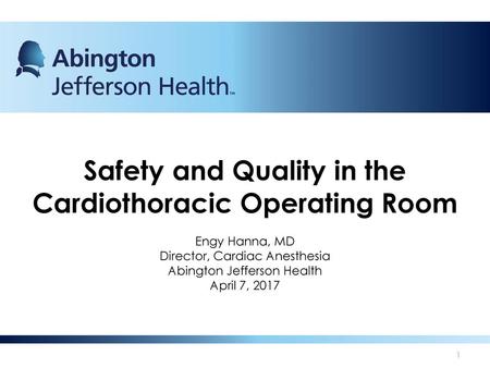 Safety and Quality in the Cardiothoracic Operating Room