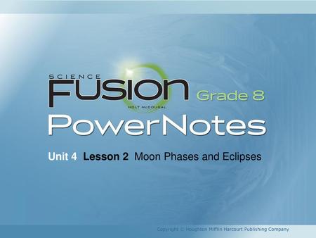 Unit 4 Lesson 2 Moon Phases and Eclipses