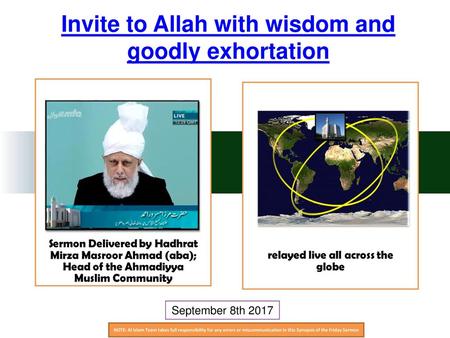Invite to Allah with wisdom and goodly exhortation