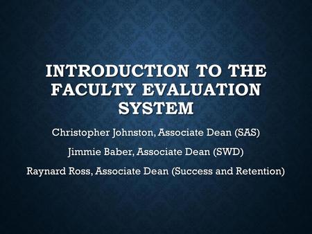 Introduction to the Faculty Evaluation System