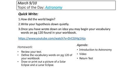 March 9/10 Topic of the Day: Astronomy