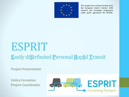 ESPRIT Easily diStributed Personal RapId Transit - ppt download