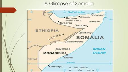 A Glimpse of Somalia.
