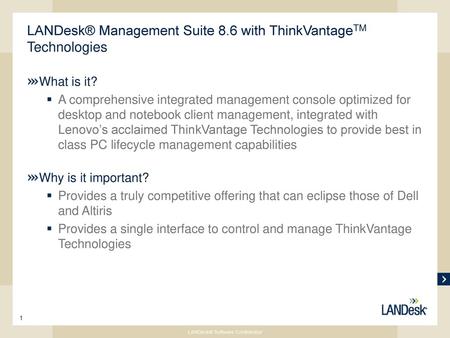 LANDesk® Management Suite 8.6 with ThinkVantageTM Technologies