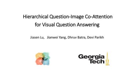 Hierarchical Question-Image Co-Attention for Visual Question Answering