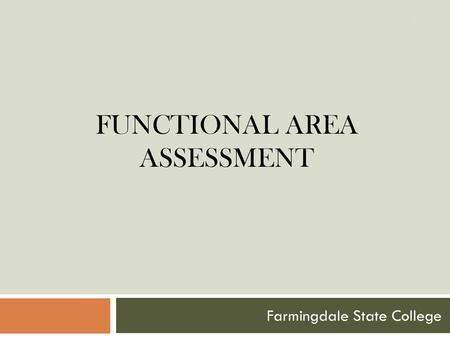 Functional Area Assessment