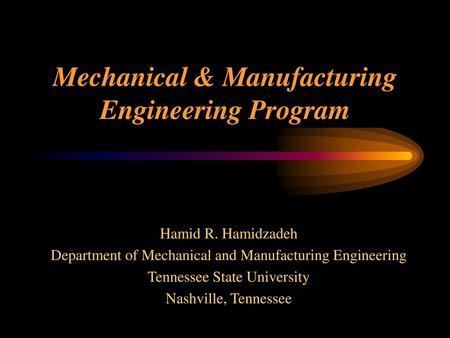 Mechanical & Manufacturing Engineering Program