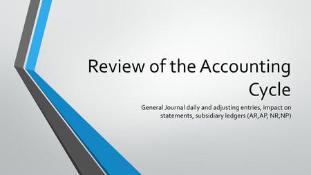 Review of the Accounting Cycle