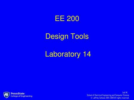EE 200 Design Tools Laboratory 14
