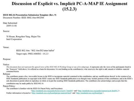 Discussion of Explicit vs. Implicit PC-A-MAP IE Assignment (15.2.3)