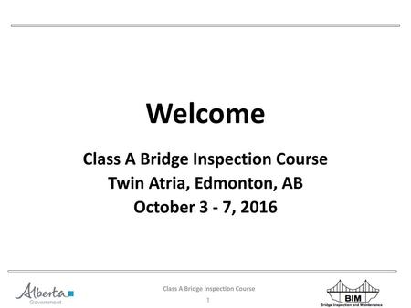 Class A Bridge Inspection Course Class A Bridge Inspection Course