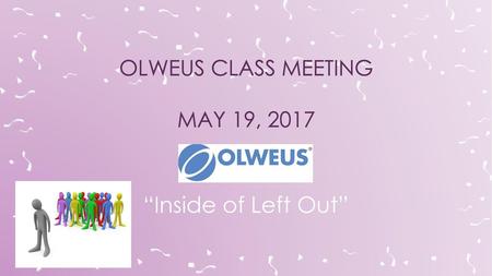 Olweus class meeting may 19, 2017