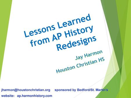 Lessons Learned from AP History Redesigns