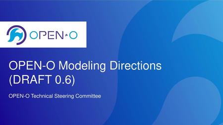 OPEN-O Modeling Directions (DRAFT 0.6)