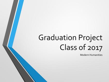 Graduation Project Class of 2017