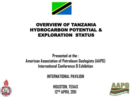 OVERVIEW OF TANZANIA HYDROCARBON POTENTIAL & EXPLORATION STATUS