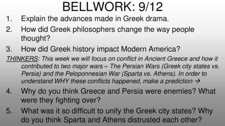 BELLWORK: 9/12 Explain the advances made in Greek drama.
