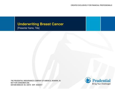 Underwriting Breast Cancer
