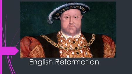 English Reformation.